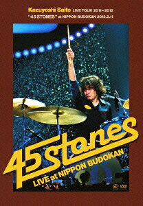 KAZUYOSHI SAITO LIVE TOUR 2011��2012 45 STONES at ������ƻ�� 2012.2.11