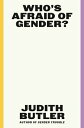 Who's Afraid of Gender? WHOS AFRAID OF GENDER [ Judith Butler ]