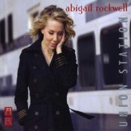 【輸入盤】Union Station [ Abigail Rockwell ]