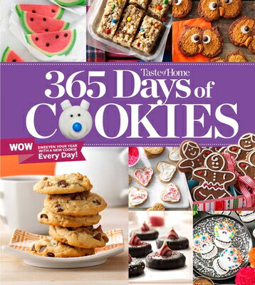 Taste of Home 365 Days of Cookies TASTE OF HOME 365 DAYS OF COOK （Taste of Home Baking） [ Taste of Home ]