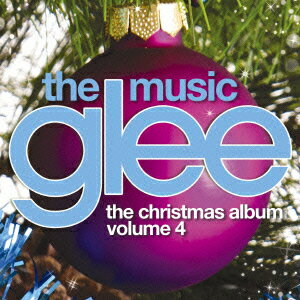 glee/グリー ＜シーズン5＞ ザ・クリスマス・アルバム Volume 4 [ (オリジナル・サウンドトラック) ]