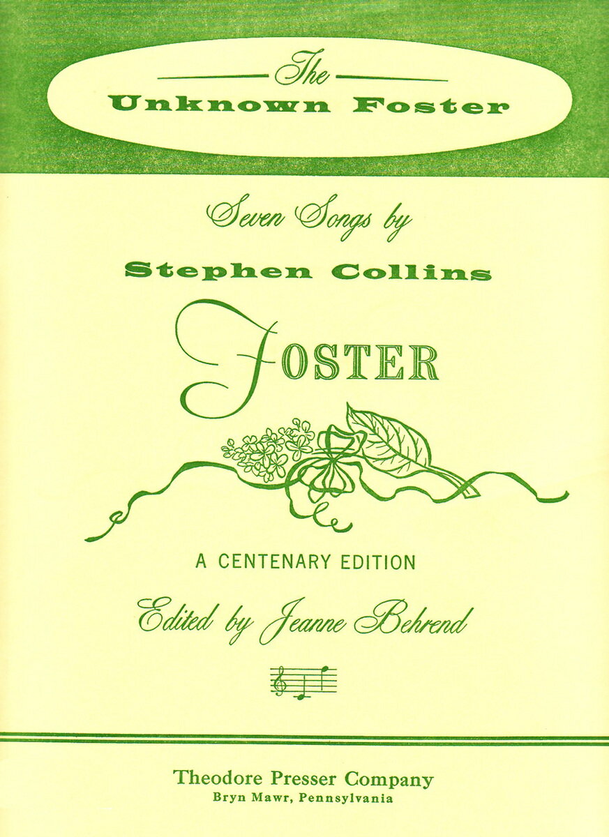 【輸入楽譜】フォスター, Stephen Collins: 知られざるフォスター, 7つの歌