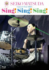 45th Anniversary Seiko Matsuda Concert Tour 2025 “Sing! Sing! Sing!”(初回限定盤)【Blu-ray】
