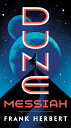 Dune Messiah DUNE MESSIAH （Dune） Frank Herbert