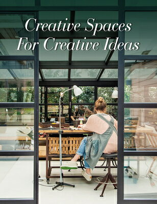 Creative Spaces for Creative Ideas CREATIVE SPACES FOR CREATIVE I 