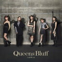 Queens Bluff (CD＋DVD) i☆Ris