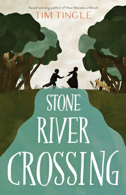 Stone River Crossing STONE RIVER CROSSING [ Tim Tingle ]