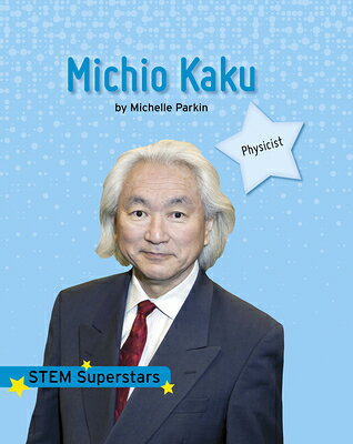 Michio Kaku MICHIO KAKU （Stem Superstars） 