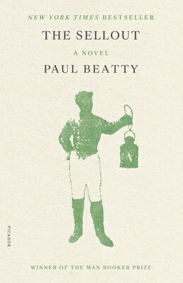 The Sellout SELLOUT [ Paul Beatty ]