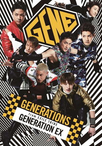 GENERATION EX (CDDVD)ڥݥʤ [ GENERATIONS from EXILE TRIBE ]