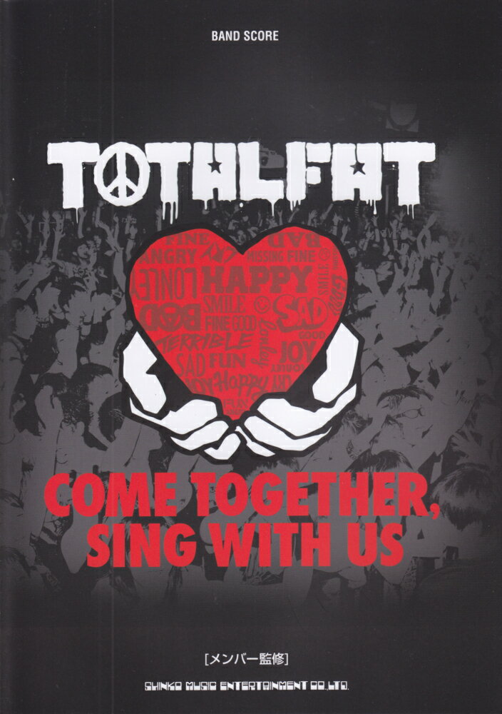TOTALFAT「COME TOGETHER，SING WITH US」 （BAND SCORE） クラフトーン