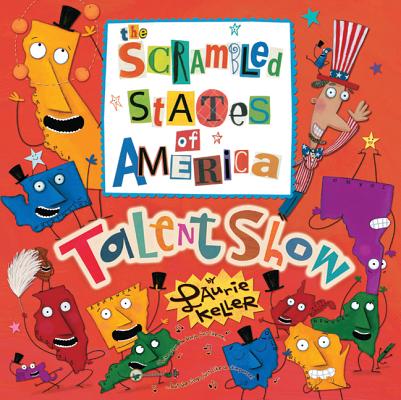 The Scrambled States of America Talent Show SCRAMBLED STATES OF AMER TALEN 