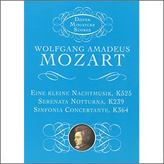 【輸入楽譜】モーツァルト, Wolfgang Amadeus: アイネ・クライネ・ナハトムジーク(小夜曲) ト長調 KV 525、セレナータ・ノットゥルナ ニ長調 KV 239、バイオリン、ビオラのための協奏交響曲 変ホ長調 KV 364: スコア