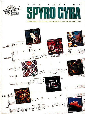 【輸入楽譜】スパイロ ジャイラ: BEST OF SPYRO GYRA(BASS,GT,PERC,P,KEY,SAX): SCORE スパイロ ジャイラ