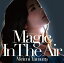 魔法をあげるよ 〜Magic In The Air〜 (初回限定盤A CD＋DVD)