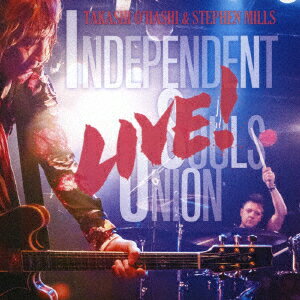 INDEPENDENT SOULS UNION LIVE!