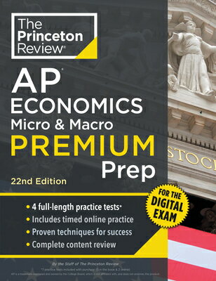 Princeton Review AP Economics Micro & Macro Premium Prep, 22nd Edition: 4 Practice Tests + Digital P PRIN RV AP ECONOMICS MICRO & M （College Test Preparation） [ The Princeton Review ]