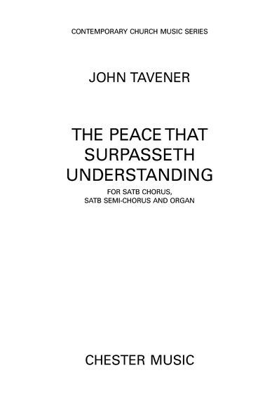 【輸入楽譜】タヴナー, John: Peace that Surpasseth Understanding, The(S,A,T,B,Org)