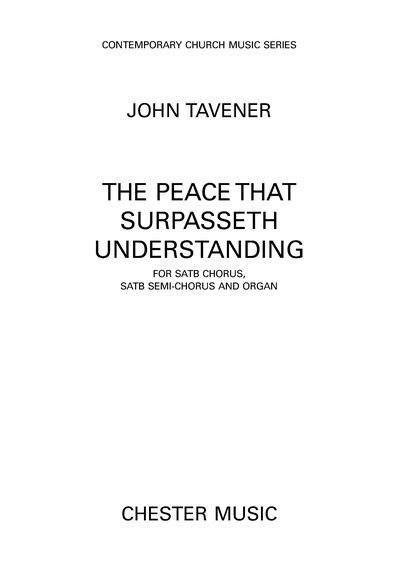 【輸入楽譜】タヴナー, John: Peace that Surpasseth Understanding, The(S,A,T,B,Org)