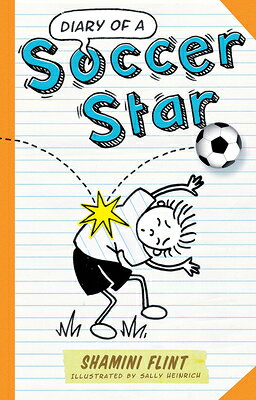 Diary of a Soccer Star DIARY OF A SOCCER STAR （Diary of a...） 