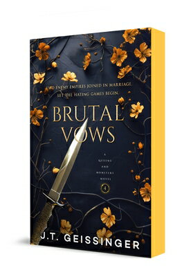 Brutal Vows: Queens and Monsters Book 4 BRUTAL VOWS （Queens and Monsters） [ J. T. Geissinger ]