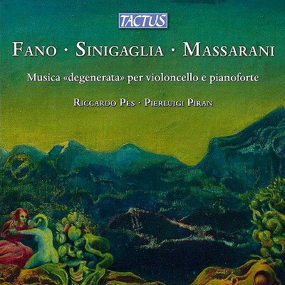 【輸入盤】イタリアのチェロとピアノのための退廃音楽 リッカルド・ペス、ピエルルイジ・ピラン