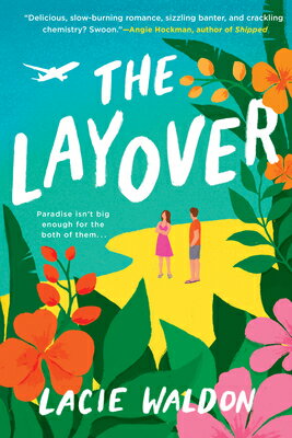 The Layover LAYOVER [ Lacie Waldon ]