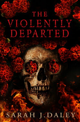 The Violently Departed VIOLENTLY DEPARTED 