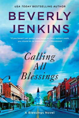 Calling All Blessings: A Blessings Novel CALLING ALL BLESSINGS （Blessings） 