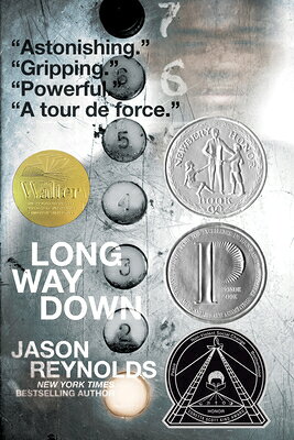 Long Way Down LONG WAY DOWN [ Jason Reynolds ]