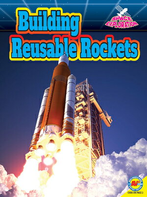 Building Reusable Rockets BUILDING REUSABLE ROCKETS （Space Exploration） 