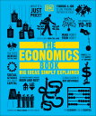 The Economics Book: Big Ideas Simply Explained ECONOMICS BK （DK Big Ideas） 
