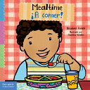 Mealtime / A Comer MEALTIME / A COMER （Toddler Tools(r)） Elizabeth Verdick