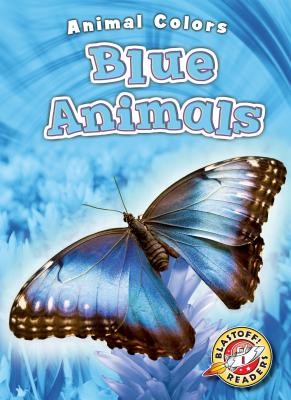 Blue Animals BLUE ANIMALS （Animal Colors） [ 