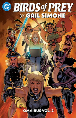 BIRDS OF PREY BY GAIL SIMONE O Gail Simone D C COMICS2026 Hardcover English ISBN：9781799508274 洋書 Family life & Comics（生活＆コミック） Comics & Graphic Novels