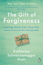 The Gift of Forgiveness: Inspiring Stories from Those Who Have Overcome the Unforgivable GIFT OF FORGIVENESS 