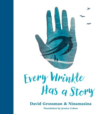 EVERY WRINKLE HAS A STORY David Grossman Ninamasina Jessica Cohen GROUNDWOOD BOOKS2024 Hardcover English ISBN：9781773068275 洋書 Books for kids（児童書） Juvenile Fiction