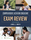 Comprehensive Lactation Consultant Exam Review COMPREHENSIVE LACTATION CONSUL 