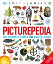 Picturepedia, Second Edition: An Encyclopedia on Every Page PICTUREPEDIA 2ND /E 2/E DK