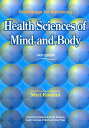 Health　sciences　of　mind　and　body （Knowledge　for　well-being） 