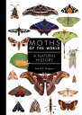 Moths of the World: A Natural History MOTHS OF THE WORLD (Guide to Every Family)...