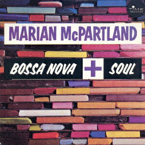 マリアン・マクパートランドボサノバプラスソウル マクパートランド マリアン 発売日：2025年07月16日 BOSSA NOVA + SOUL JAN：4526180728290 UVPRー70192 SOLID、TIME 初回限定 (株)ウルトラ・ヴァイヴ [Disc1] 『ボサノヴァ+ソウル』／CD アーティスト：マリアン・マクパートランド 曲目タイトル： &nbsp;1. ラヴ・フォー・セール [6:23] &nbsp;2. ウィズ・ユー・イン・マインド [4:13] &nbsp;3. ストレンジャー・イン・ア・ドリーム [2:51] &nbsp;4. スウィート・アンド・ラヴリー [3:28] &nbsp;5. カミン・ホーム・ベイビー [2:54] &nbsp;6. テル・ミー [2:38] &nbsp;7. グリーン・ドルフィン・ストリート [3:37] &nbsp;8. ストレート・ノー・チェイサー [2:54] &nbsp;9. ベイビー・ユー・シュッド・ノウ・イット [3:03] CD ジャズ モダンジャズ