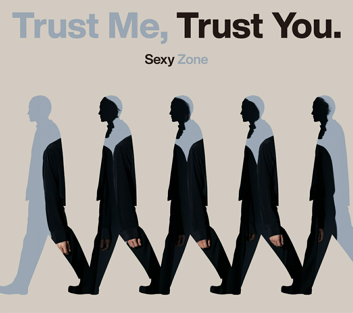 Trust Me, Trust You. (初回限定盤A CD＋DVD) [ Sexy Zone ]