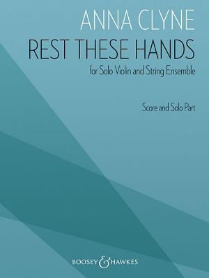 乐天商城 - Rest These Hands: For Solo Violin and String Ensemble REST THESE HANDS [ Anna Clyne ]