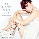 DJ KAORI'S PARTY HITS [ (V.A.) ]