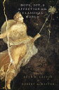 Hope, Joy, and Affection in the Classical World HOPE JOY & AFFECTION IN THE CL （Emotions of the Past） [ Ruth R. Caston ]