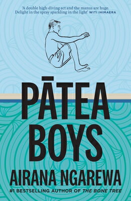 Patea Boys PATEA BOYS [ Airana Ngarewa ]