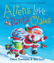 Aliens Love Panta Claus ALIENS LOVE PANTA CLAUS REPACK （Underpants Books） Claire Freedman