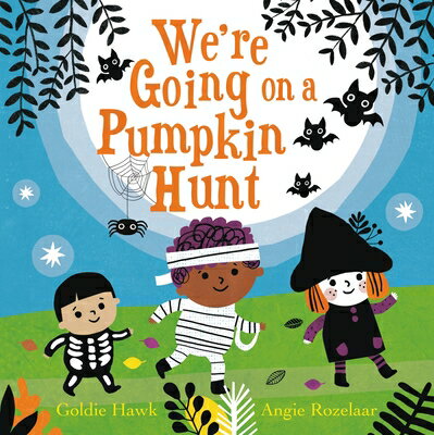 We're Going on a Pumpkin Hunt WERE GOING ON A PUMPKIN HUNT [ Goldie Hawk ]