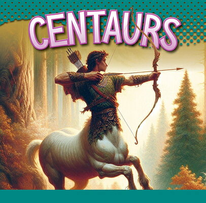 Centaurs CENTAURS [ Gail Terp ]